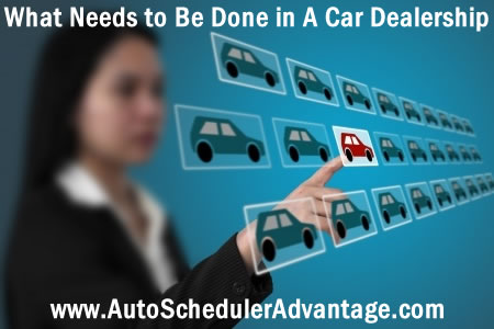 What needs to be done in a car dealership